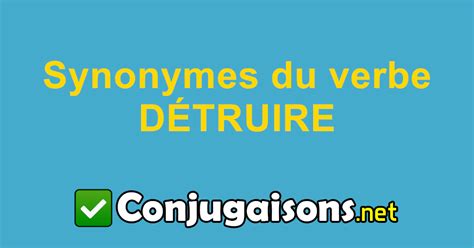 synonymes détruire